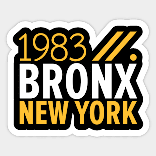 Bronx NY Birth Year Collection - Represent Your Roots 1983 in Style Sticker